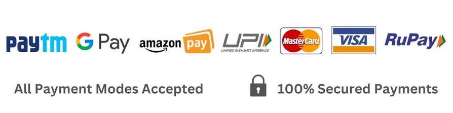 All payment modes accepted - Paytm, GPay, Amazon Pay, UPI, MasterCard, VISA, RuPay